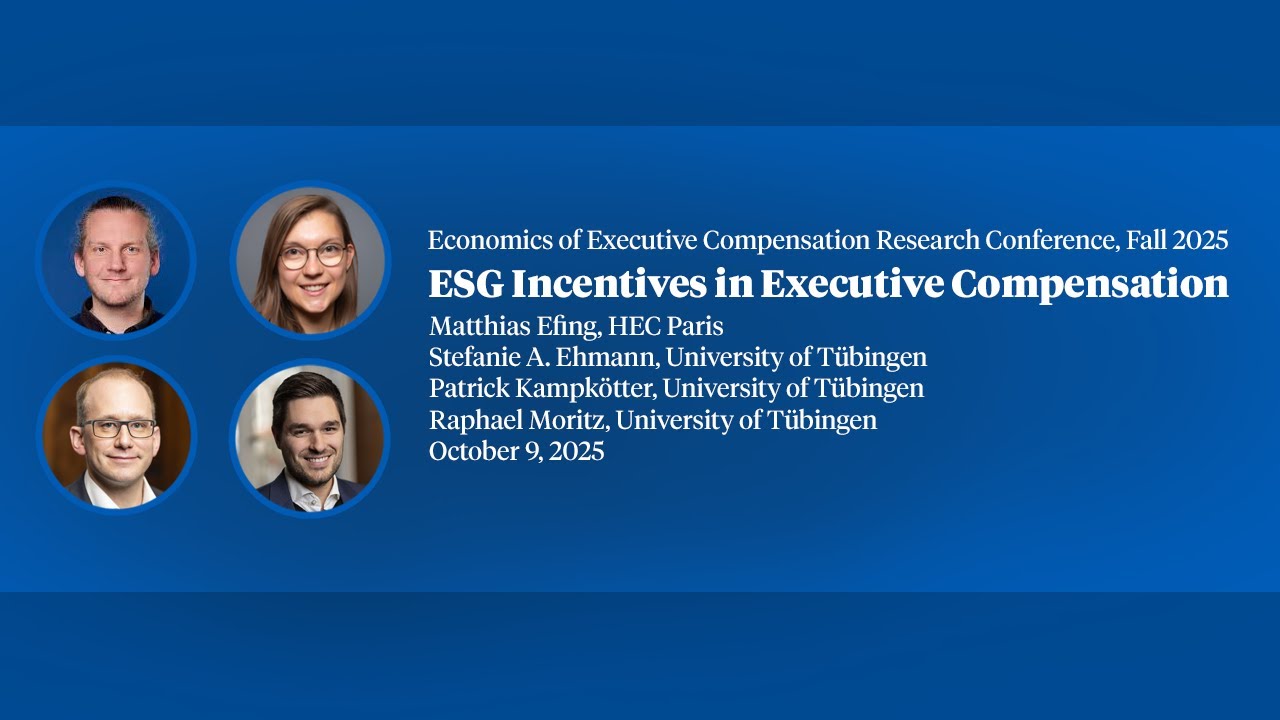 2025, Executive Compensation Research Conference, Patrick Kampkötter, "ESG Incentives in Executive..