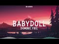 Dominic Fike - Babydoll (8D Audio)