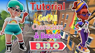 [ TUTORIAL ] Get All Characters, Boards and More in Subway Surfers 3.13.0 Update !!