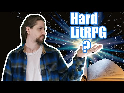 What Is A HARD LitRPG