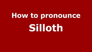 How to pronounce Silloth