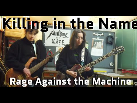 Rage Against the Machine  - Killing in the Name - guitar + bass #cover #レイジ