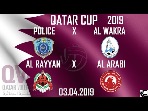 Police X Al Wakra, Al Rayyan X Al Arabi - QATAR CUP 2019