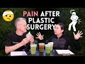 How Bad Is Pain After Plastic Surgery