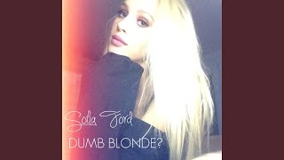 Dumb Blonde
