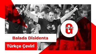 Beogradski Sindikat - Balada Disidenta (Türkçe Altyazılı)