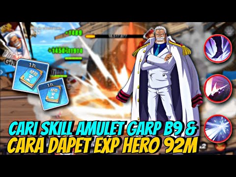 Akhirnya CP 1M! Cara mendapatkan Exp Hero 92M & Cari SKILL AMULET GARP B9 - NEW WORLD VIGOUR VOYAGE