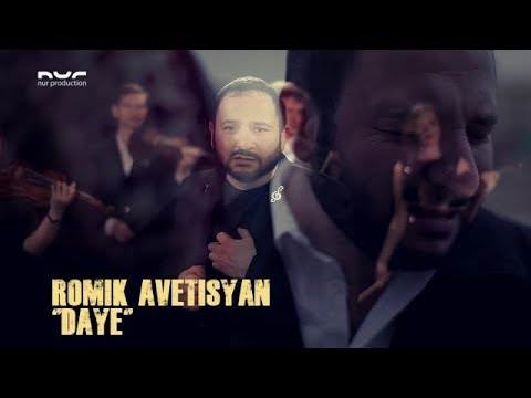 Romik Avetisyan - Daye NEW 2019