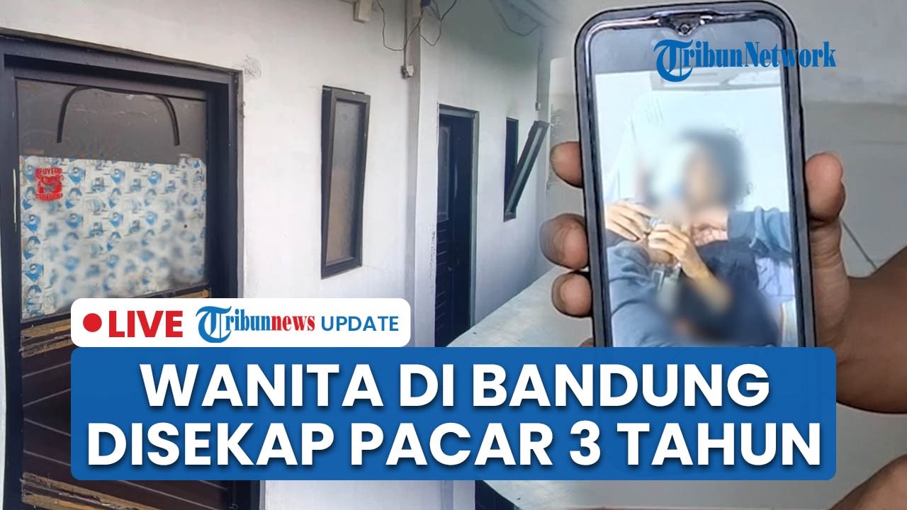 LIVE: Kronologi Penyekapan Wanita di Bandung oleh Pacar, Bermula dari Konser Musik