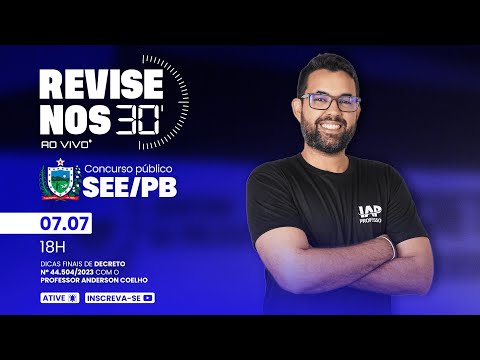 Banner de capa do material gratuito Revise nos 30 da SEE PB - Decreto nº 44.504/2023 prof. Anderson Coelho