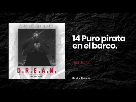 14 Drvgs - Puro pirata en el barco ft Slope (beat x Meroez)