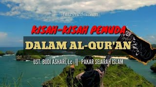 Download lagu KISAH-KISAH PEMUDA DALAM AL-QUR'AN UST. BUDI ASHARI LC PEMUDA WAJIB NONTON mp3 Download lagu KISAH-KISAH PEMUDA DALAM AL-QUR'AN UST. BUDI ASHARI LC PEMUDA WAJIB NONTON mp3