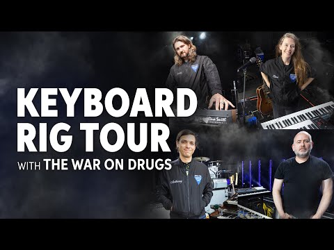 Rig Tour: The War on Drugs's Keyboard Rigs