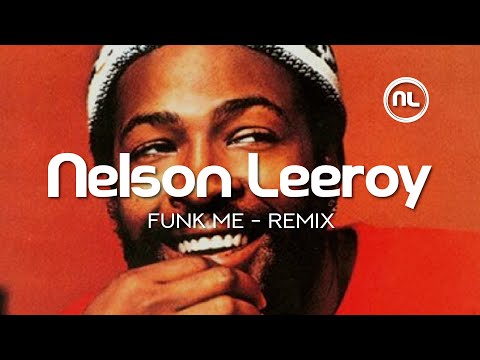 Marvin Gaye - Funk Me (Nelson Leeroy Remix - 2018 Remastered) #FREE #DOWNLOAD