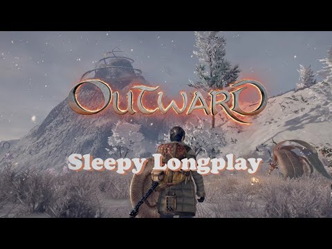 Outward Longplay 🎒 Relaxing Exploration 🌄 Hunting & Gathering 🏹 Chersonese (No Commentary 🙊)