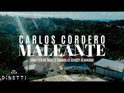Carlos Cordero - Maleante (Video Oficial)
