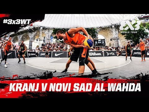 Kranj v Novi Sad Al Wahda - Full Game - Quarter-Final - FIBA 3x3 World Tour Lausanne Masters 2017