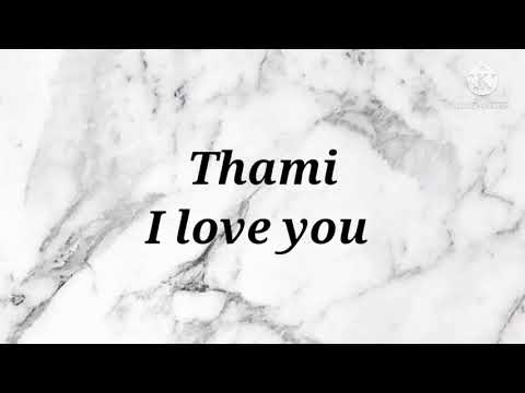 Thami - I love you (Instrumental & Lyrics)