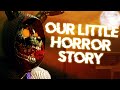 SFM FNAF Our Little Horror Story Song By Aviators Part 4