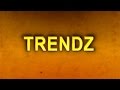 Trendz 22 October 2016