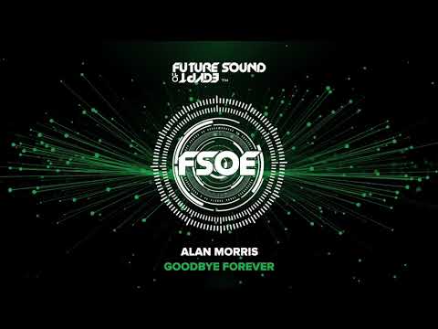 Alan Morris - Goodbye Forever