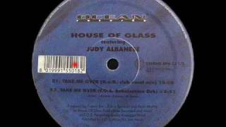 Take Me Over (F.O.S. Renaissance Dub) - House Of Glass Feat Judy Albanese - Ocean Trax (Side B2)