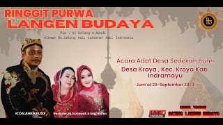Download lagu 🔴 LIVE .MALAM, LANGEN BUDAYA || ACARA ADAT DESA /SEDEKAH BUMI || DESA KROYA - INDRAMAYU, 2023 mp3 Download lagu 🔴 LIVE .MALAM, LANGEN BUDAYA || ACARA ADAT DESA /SEDEKAH BUMI || DESA KROYA - INDRAMAYU, 2023 mp3
