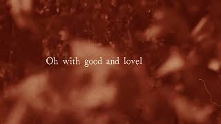 &quot;Don&#39;t Forget His Love - Psalm 103&quot; | Ellie Holcomb | OFFICIAL LYRIC VIDEO