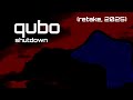Qubo Shutdown Retake 2025