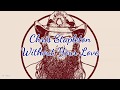 Chris Stapleton - Without Your Love (Lyrics)
