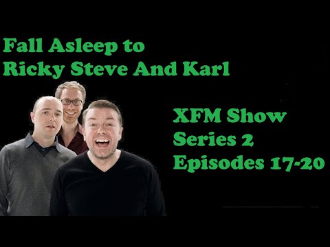 🟢Fall Asleep to Ricky Gervais Steven Merchant And Karl Pilkington XFM Show   Series 2 Episodes 17-20