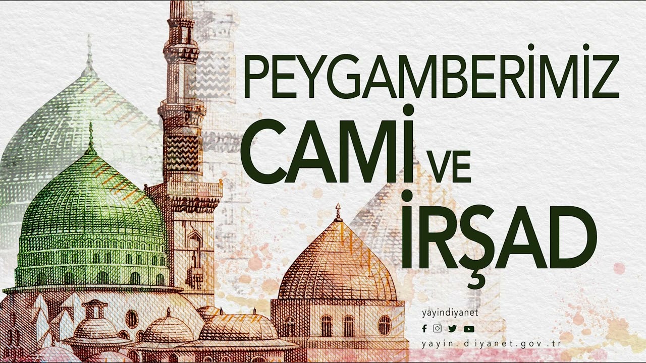 Peygamberimiz, Cami ve İrşad - Sesli Kitap