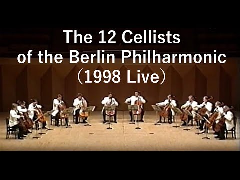 The 12 Cellists of the Berlin Philharmonic（Live in Japan.1998）