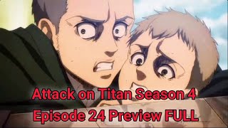 Download lagu Attack on Titan Season 4 Episode 24 Preview FULL mp3