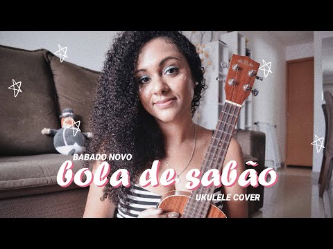 Bola de Sabão (ver. 2) - Babado Novo
