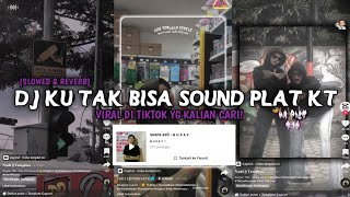 Download lagu DJ KU TAK BISA SOUND PLAT KT (SLOWED & REVERB) VIRAL DI TIKTOK YG KALIAN CARI ‼️ mp3 Download lagu DJ KU TAK BISA SOUND PLAT KT (SLOWED & REVERB) VIRAL DI TIKTOK YG KALIAN CARI ‼️ mp3