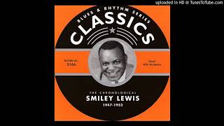 Smiley Lewis - Here Comes Smiley
