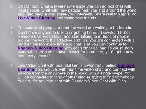 Random Live Video Chatting with Strangers