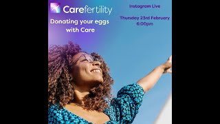 Donating your eggs with Care Fertility!