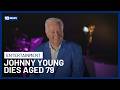 Entertainment Legend Johnny Young Dies Aged 79 | 10 News