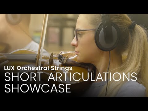 LUX ORCHESTRAL STRINGS | Short Articulation Showcase