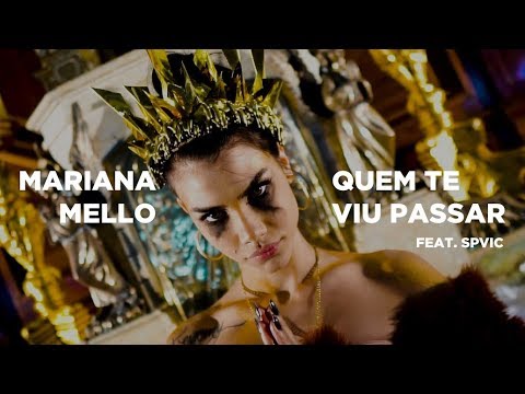 Quem Te Viu Passar - MarianaMello ft. SPVIC • Prod. Caio Passos • (VIDEOCLIPE OFICIAL)