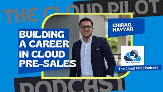 Become a top presales engineer with these insider tricks ft. Chirag Na