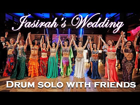 Jasirah & Darek wedding - drum solo bellydance with friends!