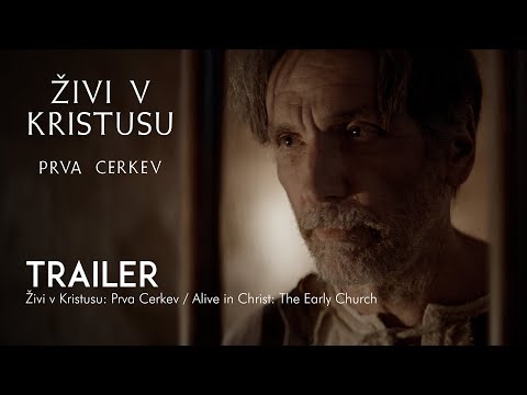 ALIVE IN CHRIST (Živi v Kristusu: Mučenci Cerkve) - Ep. 1 trailer / napovednik