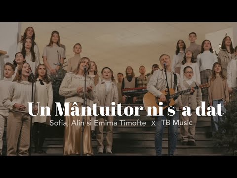 Un Mantuitor ni s-a dat - Sofia, Alin si Emima Timofte & TB Music | Colind