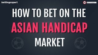 How to bet on football - Asian Handicap market