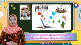 Kelas 6 Tema 2 Subtema 1 PB 3 dan 4