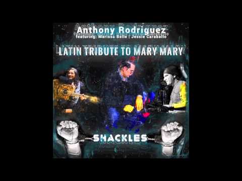 Anthony Rodriguez: Marissa Belle Shackles - Salsa (Praise You) MaryMary