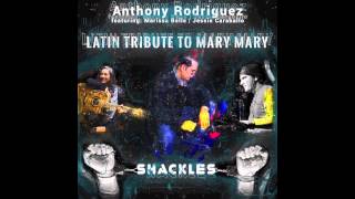 Anthony Rodriguez: Marissa Belle Shackles - Salsa (Praise You) MaryMary